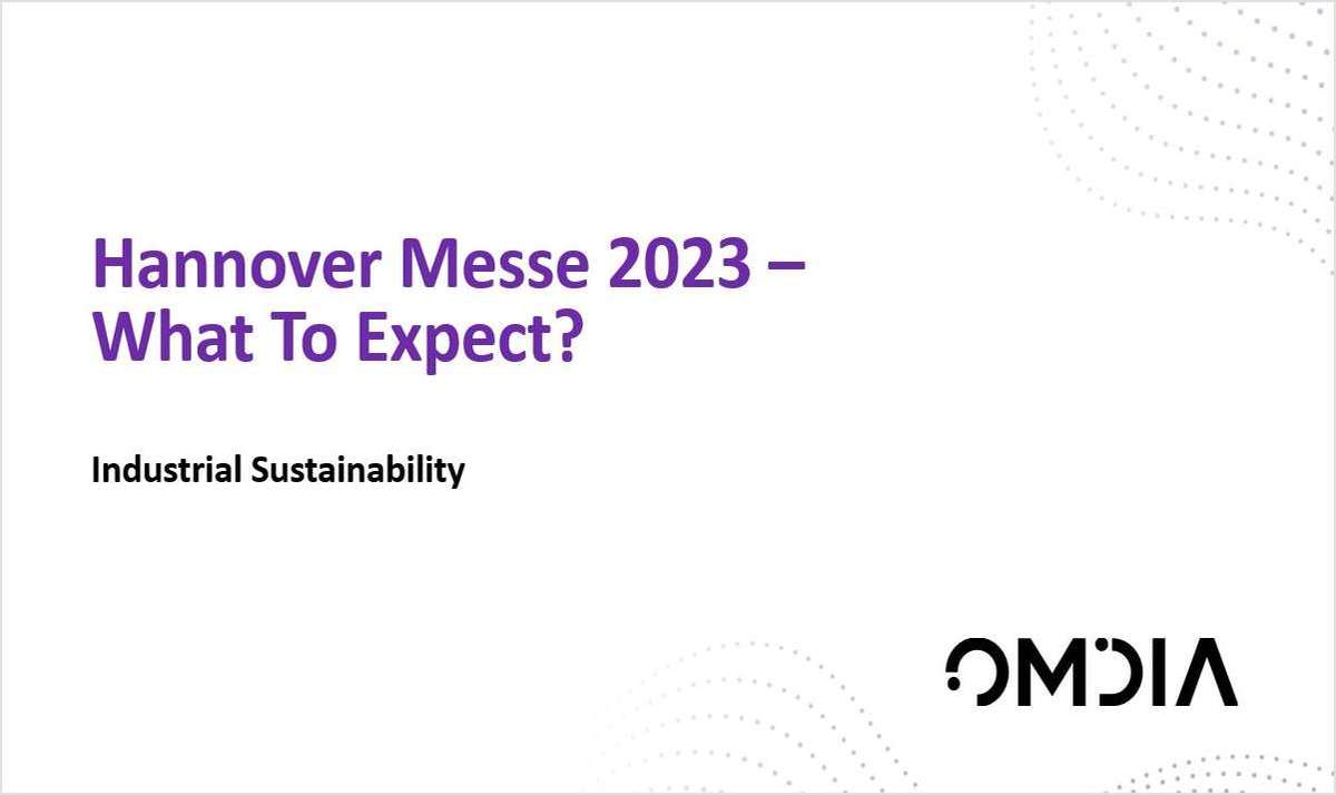 Hannover Messe 2023: What To Expect -- Industrial Sustainability