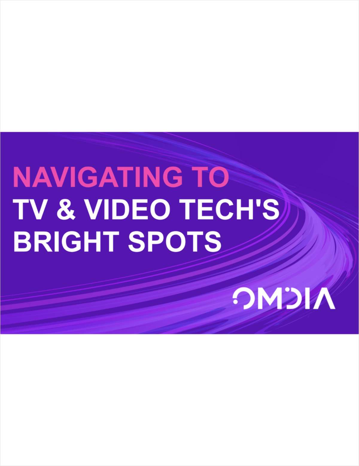 Navigating to TV and Video Tech's Bright Spots