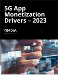 5G App Monetization Drivers -- 2023