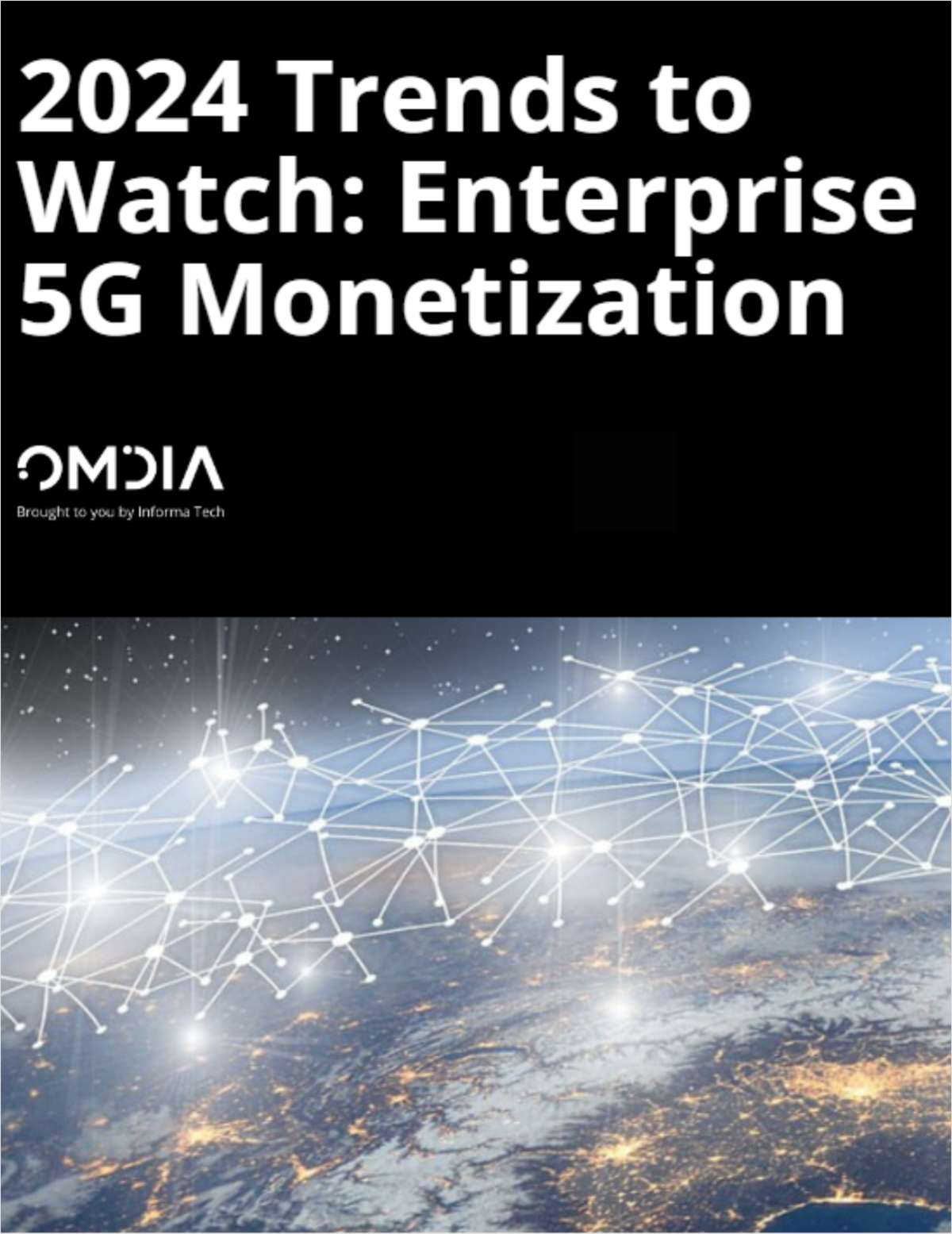 2024 Trends to Watch: Enterprise 5G Monetization