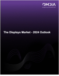 The Displays Market - 2024 Outlook