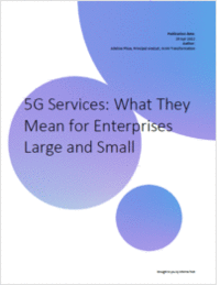 5G Services: What They Mean for Enterprises Large and Small