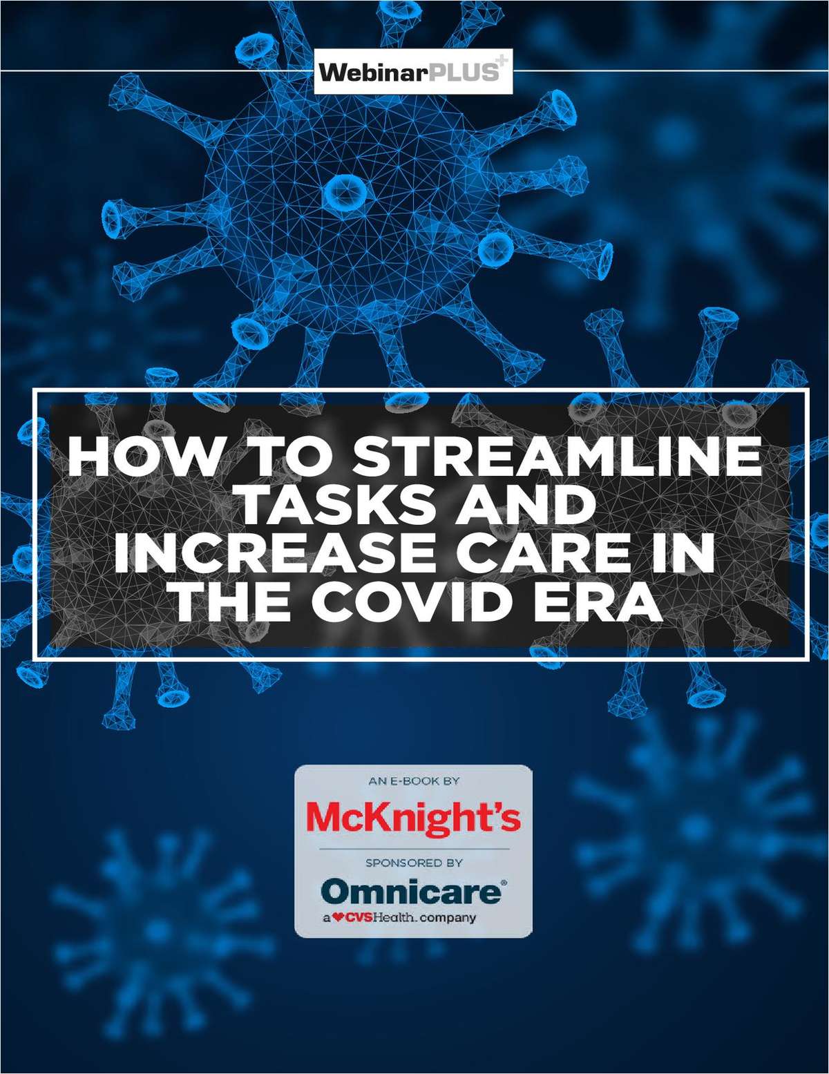 How to Streamline Tasks and Increase Care in the COVID Era