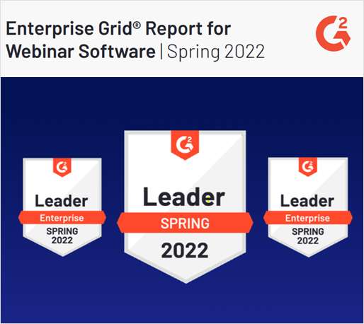 G2 Grid® Report for Webinar Software Spring 2022