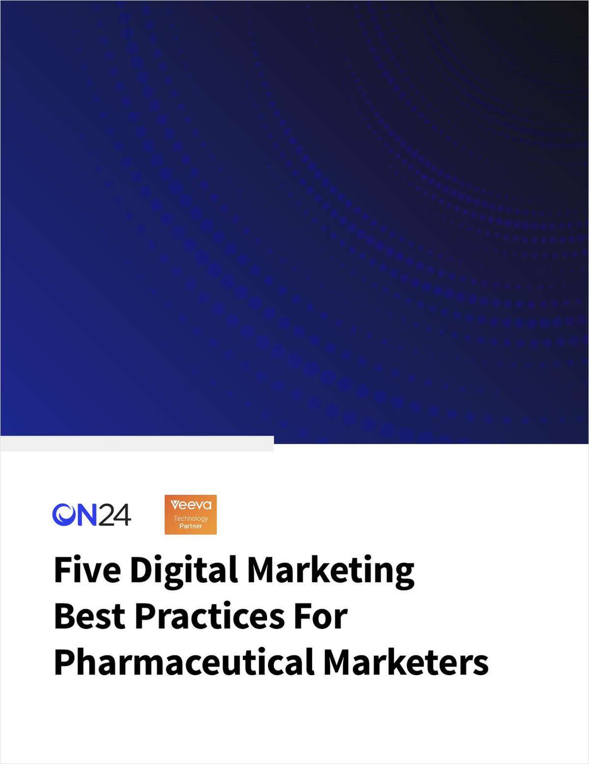 Five Digital Marketing Best Practices for Pharmaceutical Marketers