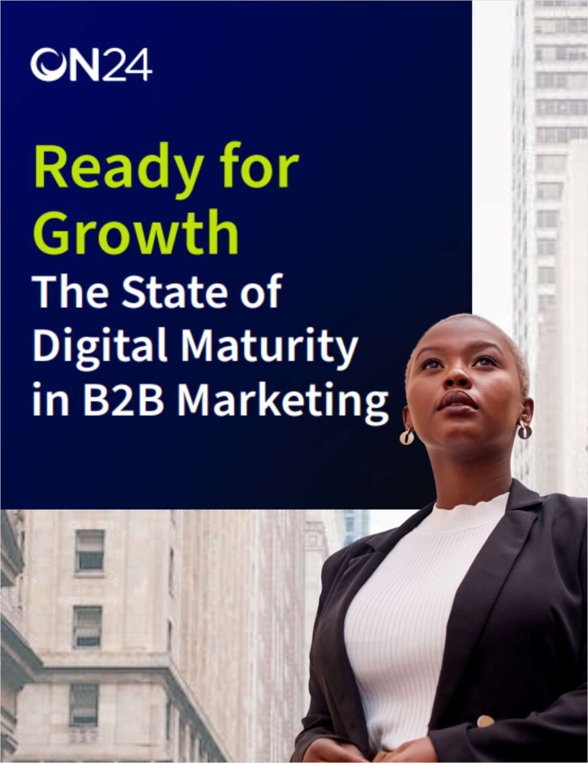 Ready for Growth: The State of Digital Maturity in B2B Marketing
