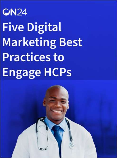 Five Digital Marketing Best Practices to Engage HCPs