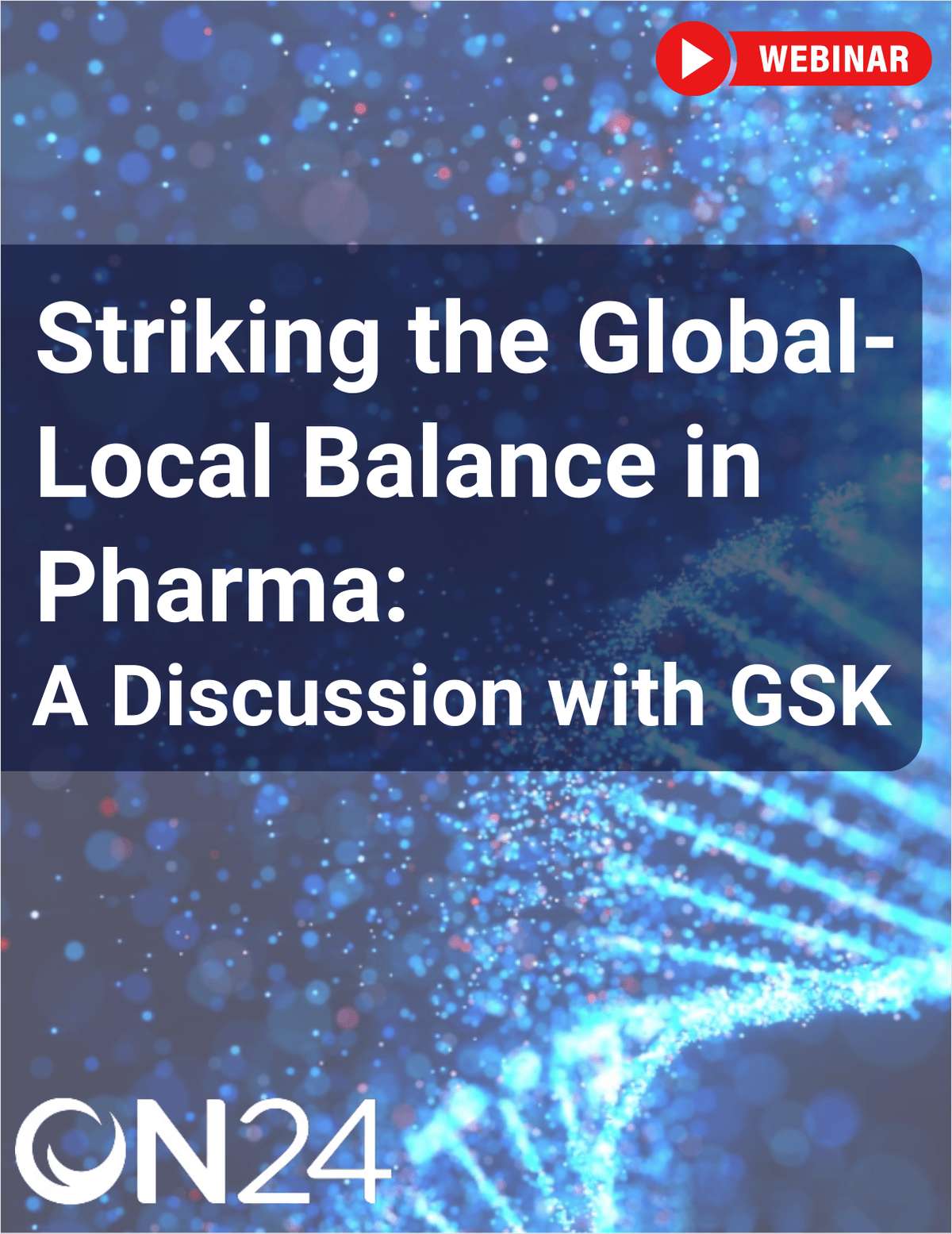 Striking the Global-Local Balance in Pharma: A Discussion with GSK