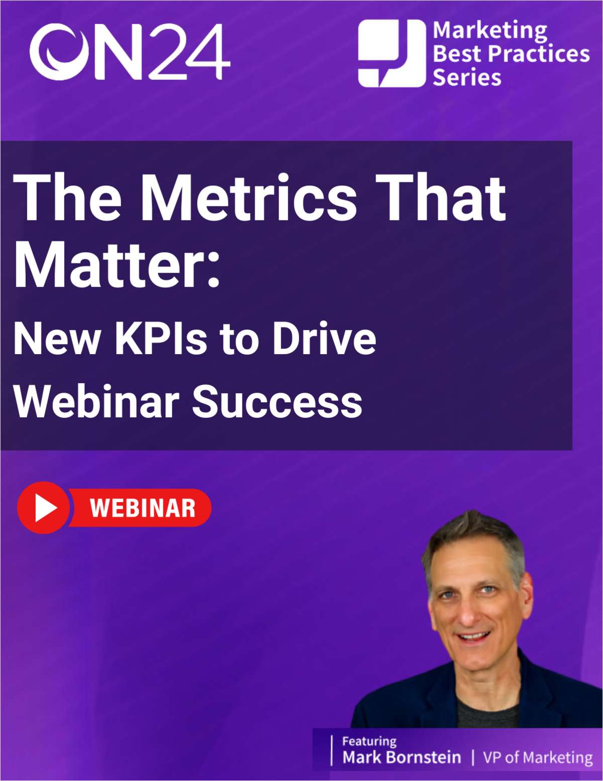 The Metrics That Matter: New KPIs to Drive Webinar Success