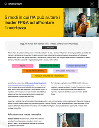 5 modi in cui l'IA può aiutare i leader FP&A a navigare l'incertezza