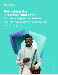 Rethinking the Insurance Customer Onboarding Experience: A Guide to Minimize Abandonment and Drive Growth