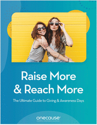 Raise More & Reach More: The Ultimate Guide to Giving & Awareness Days