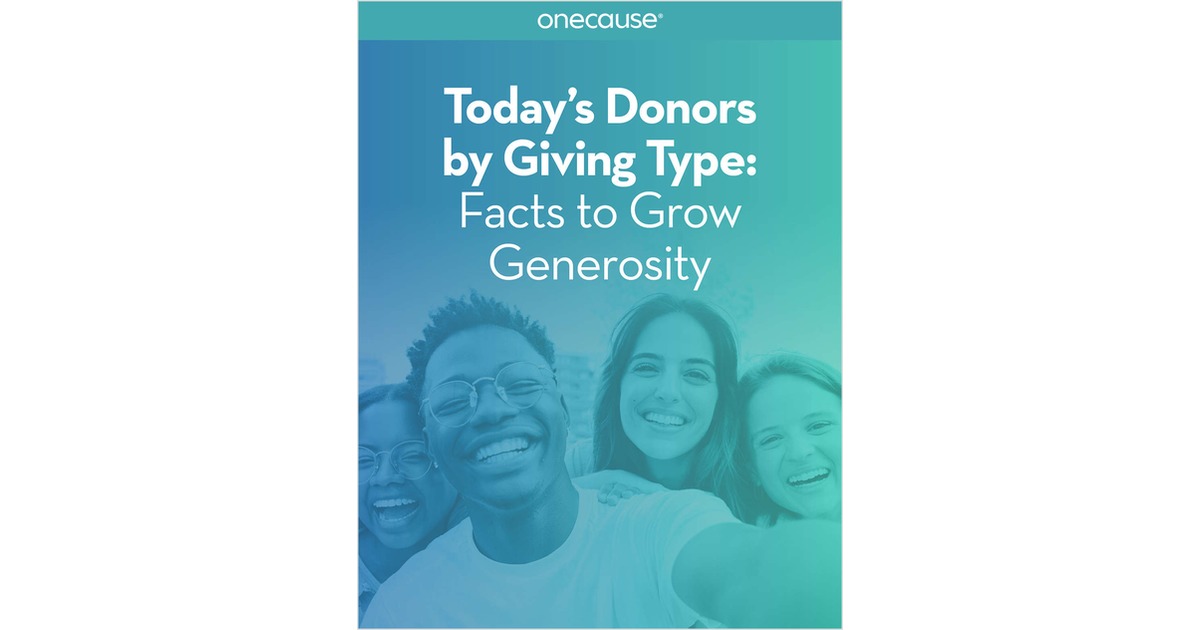 Today's Donors by Giving Type: Facts to Grow Generosity