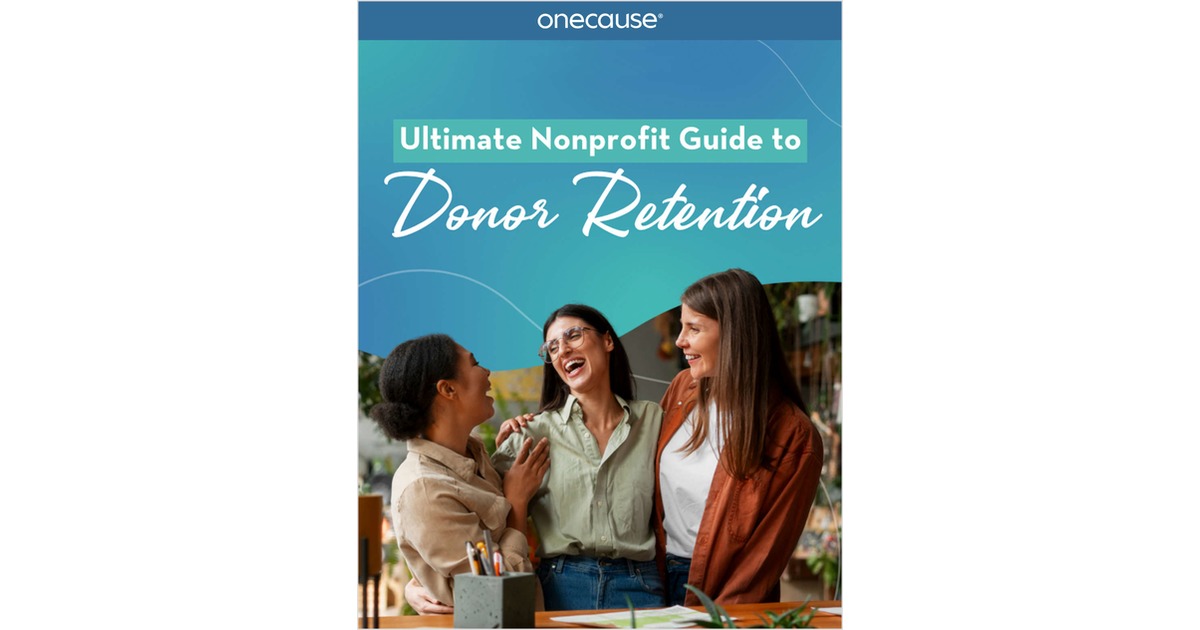 Ultimate Guide to Donor Retention