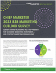 CHIEF MARKETER 2023 B2B MARKETING OUTLOOK SURVEY