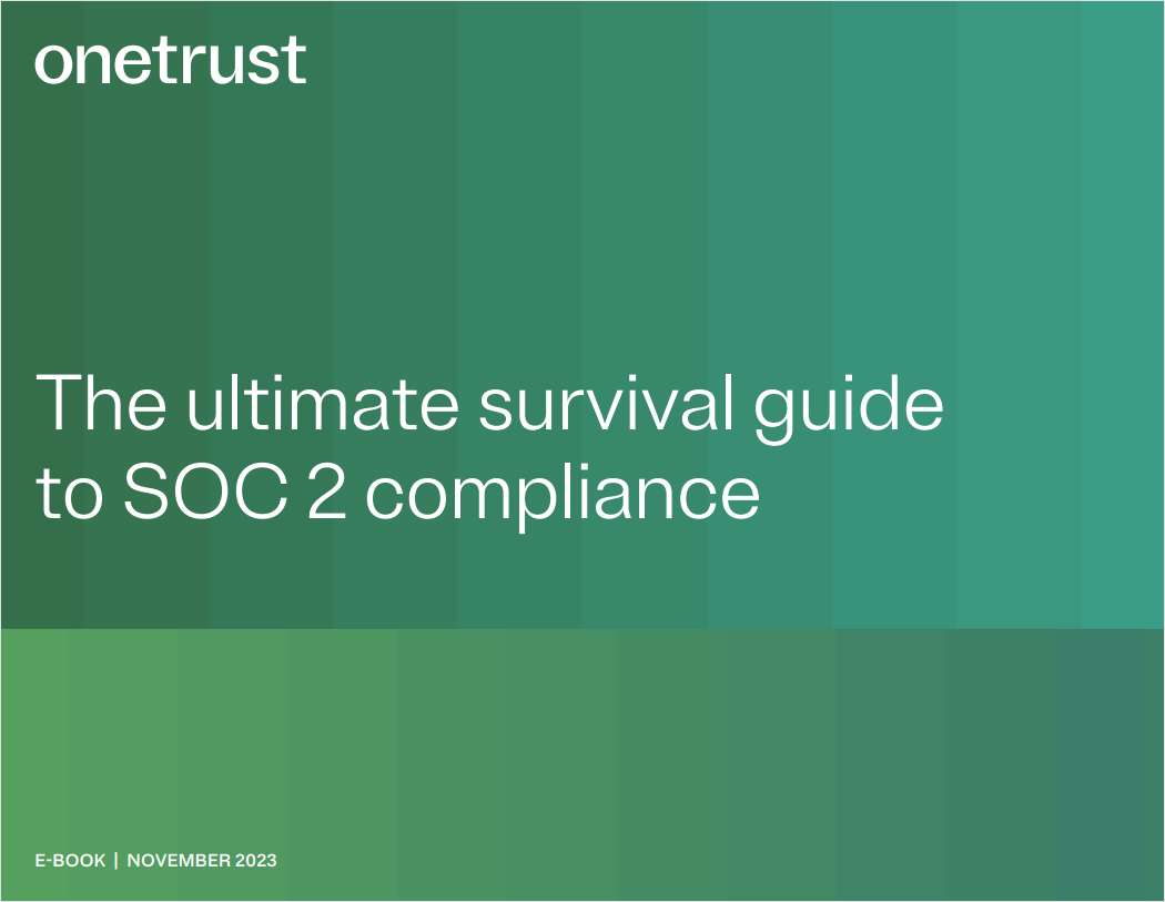 The ultimate survival guide to SOC 2 compliance