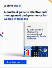 A practical guide to effective data management and governance for Google Workspace