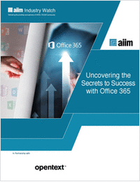 AIIM Industry Watch: Uncovering the Secrets to Success with Office 365