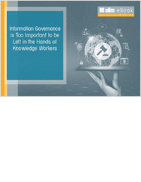 Information Governance is Too Important to be Left in the Hands of Knowledge Workers