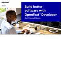 Build Better Software with OpenText Developer