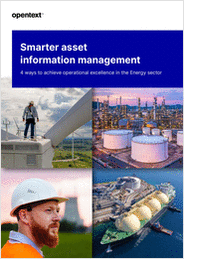 Smarter Asset Information Management: 4 Ways to Achieve Operational Excellence in the Energy Sector