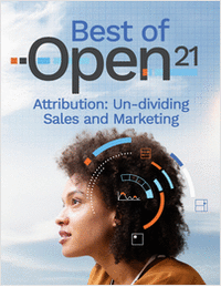 Best of Open 21 | Attribution: Un-dividing Sales and Marketing