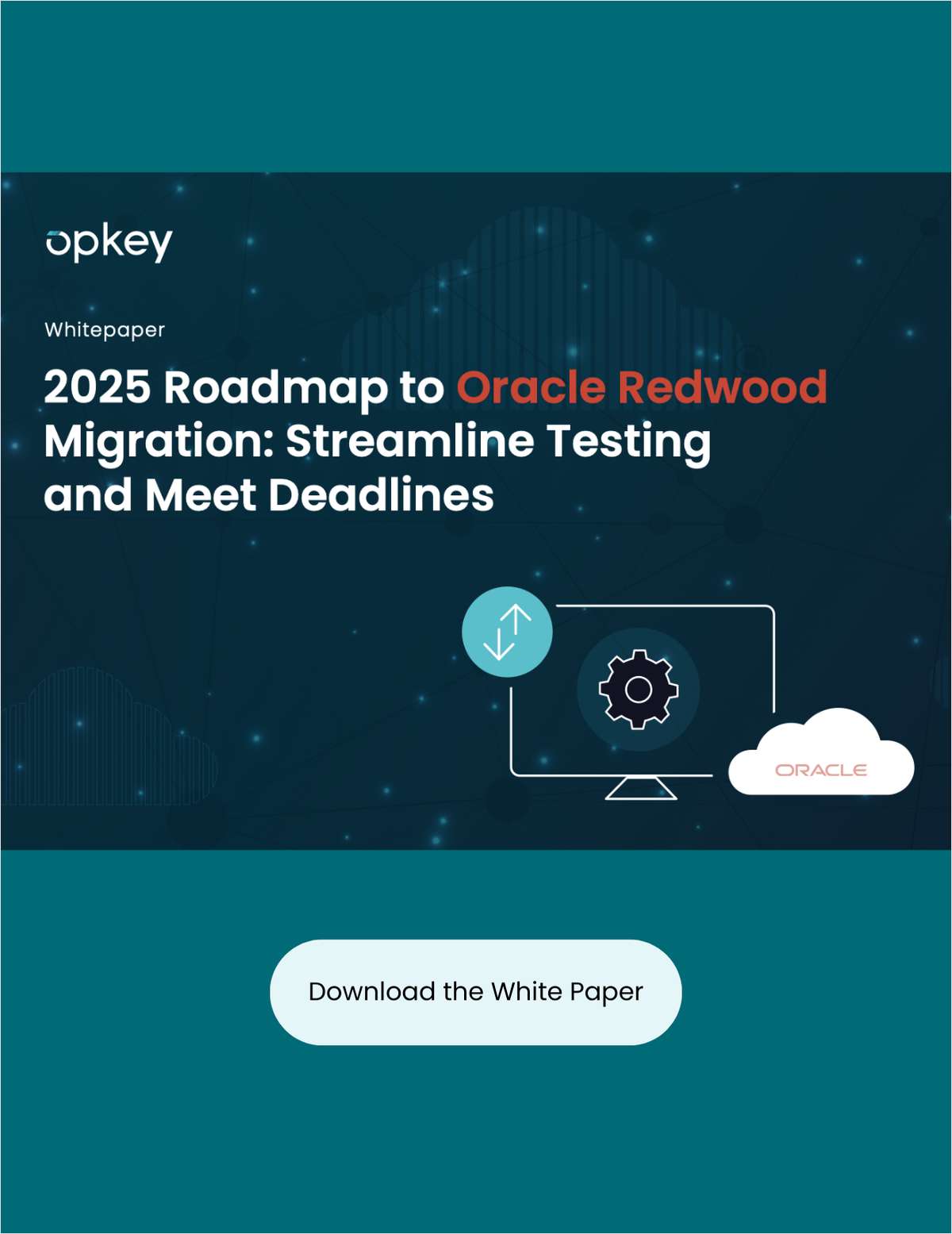 2025 Oracle Redwood UX Roadmap, Free Opkey White Paper