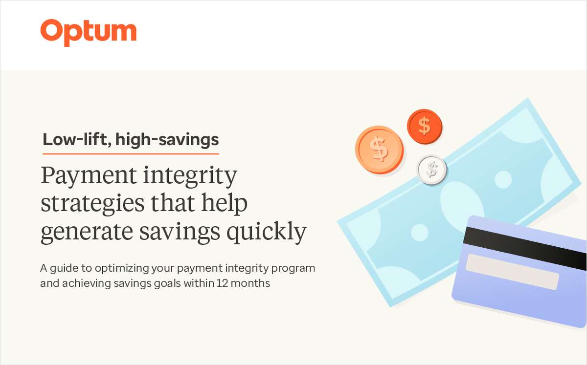 Payment integrity strategies that help generate savings quickly