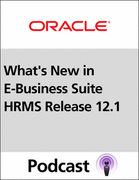 Why Upgrade to E-Business Suite HRMS  Release 12.1