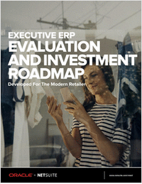 Executive ERP Evaluation and Investment Roadmap Developed for the Modern Retailer