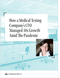 How a Medical Testing Company's CFO Managed 10x Growth During the Pandemic