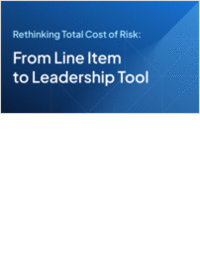 Rethinking Total Cost of Risk: From Line Item to Leadership Tool