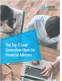 The Top 5 Lead Generation Ideas for Financial Advisors