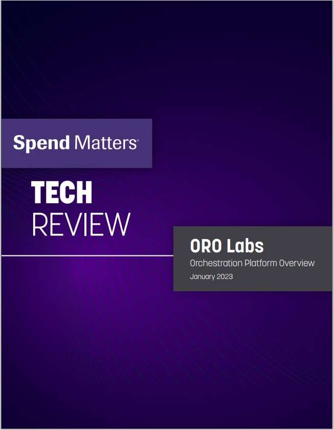 Spend Matters Tech Review: Oro Labs