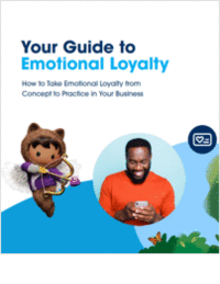 How to Take Emotional Loyalty from Concept to Practice in Your Business