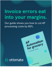 Cut Costs & Simplify Grocery Operations with Accounts Payable Automation