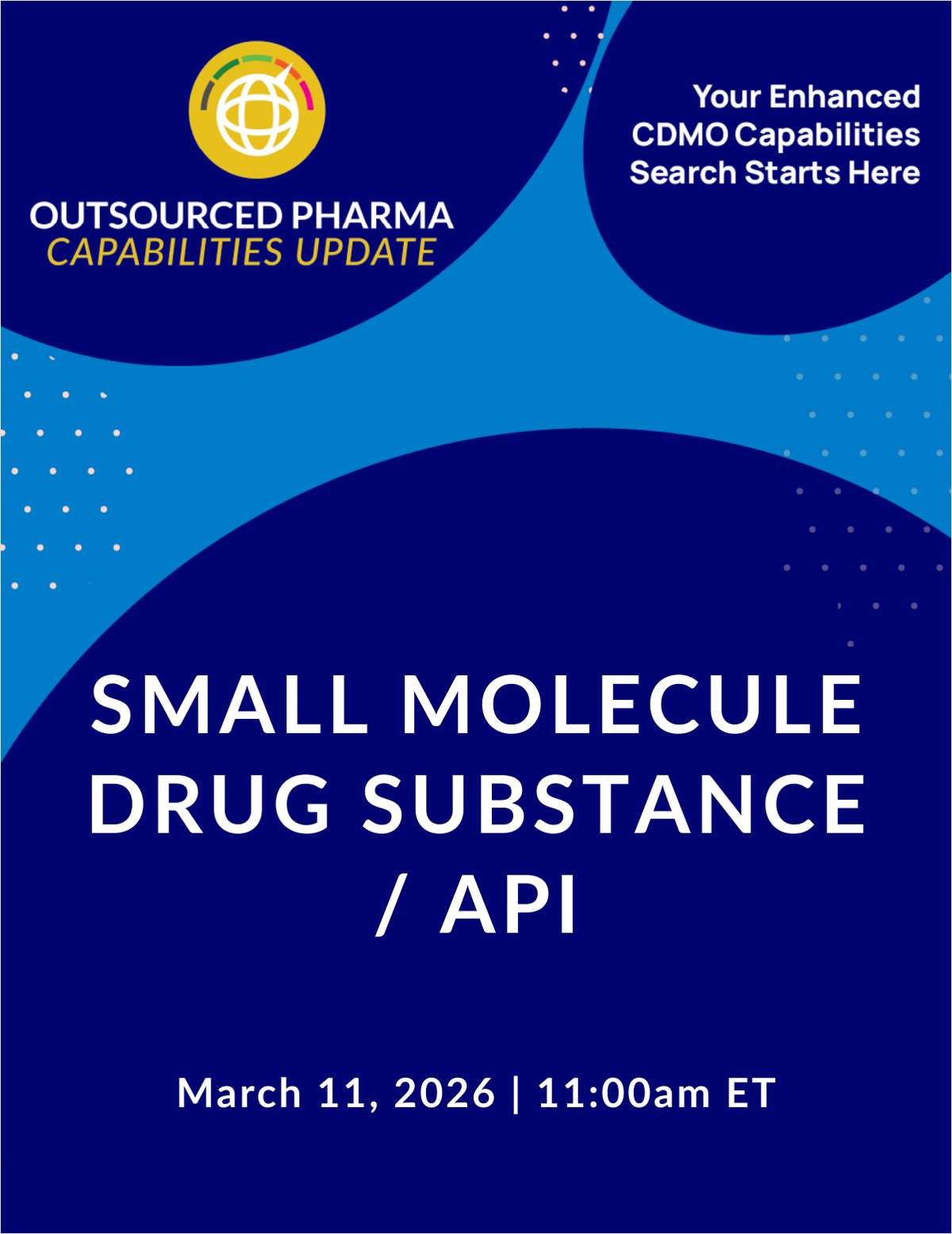 Outsourced Pharma Capabilities Update: Small Molecule Drug Substance / API