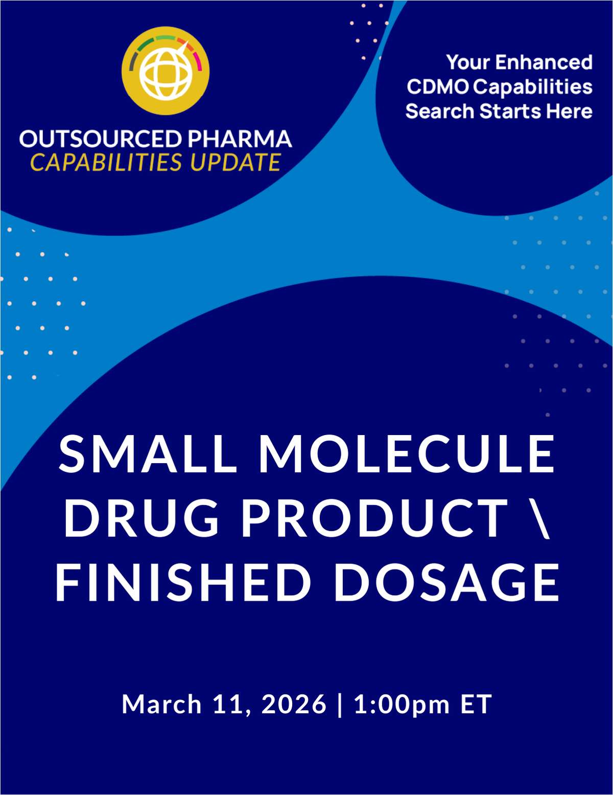 Outsourced Pharma Capabilities Update: Small Molecule Drug Product / Finished Dosage