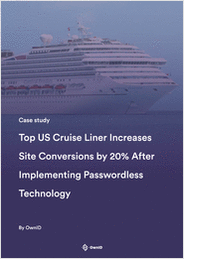 Top US Cruise Liner Increases Site Conversions by   20% After Implementing Passwordless Technology