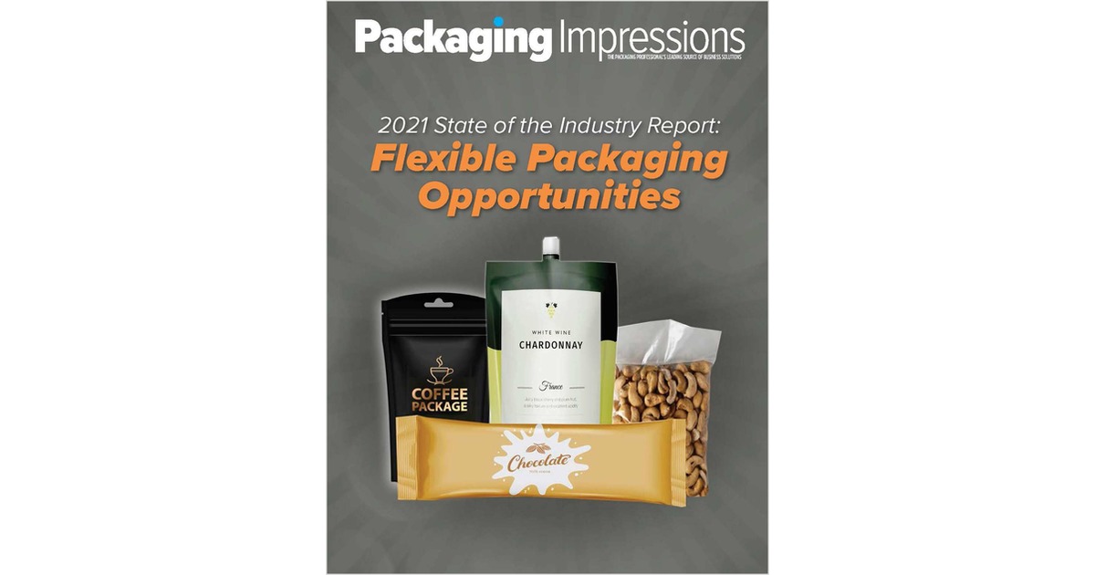 2021 State of the Industry Report: Flexible Packaging Opportunities