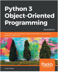 Python 3 Object-Oriented Programming - Free Sample Chapter