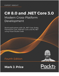 C# 8.0 and .NET Core 3.0 -- Modern Cross-Platform Development - Fourth Edition - Free Sample Chapters