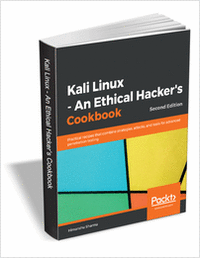 Kali Linux - An Ethical Hacker's Cookbook, 2nd Edition ($44.99 Value) FREE for a Limited Time