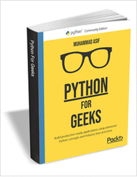 Python for Geeks ($39.99 Value) FREE for a Limited Time