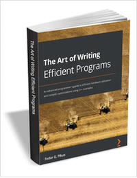 The Art of Writing Efficient Programs ($31.99 Value) FREE for a Limited Time