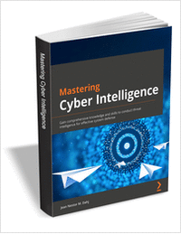 Mastering Cyber Intelligence ($19.99 Value) FREE for a Limited Time