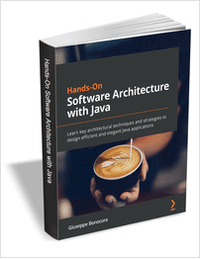 Hands-On Software Architecture with Java ($41.99 Value) FREE for a Limited Time