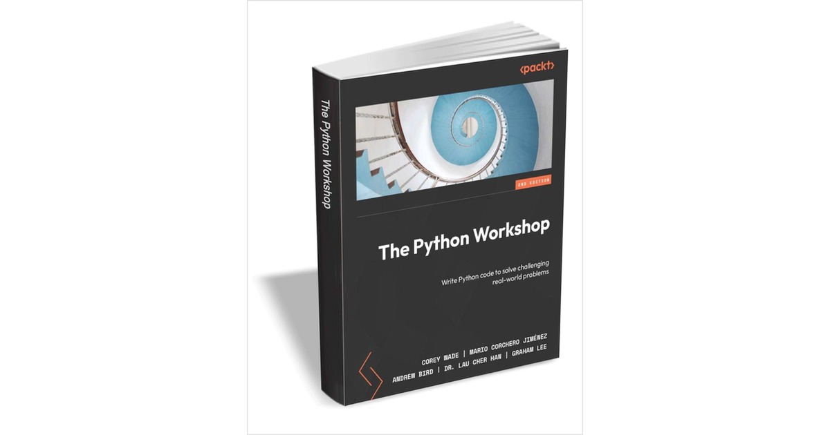 The Python Workshop - Second Edition ($39.99 Value) FREE for a Limited Time