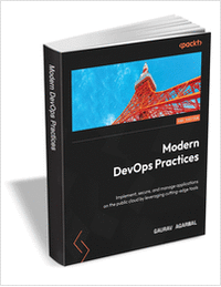 Modern DevOps Practices - Second Edition ($39.99 Value) FREE for a Limited Time