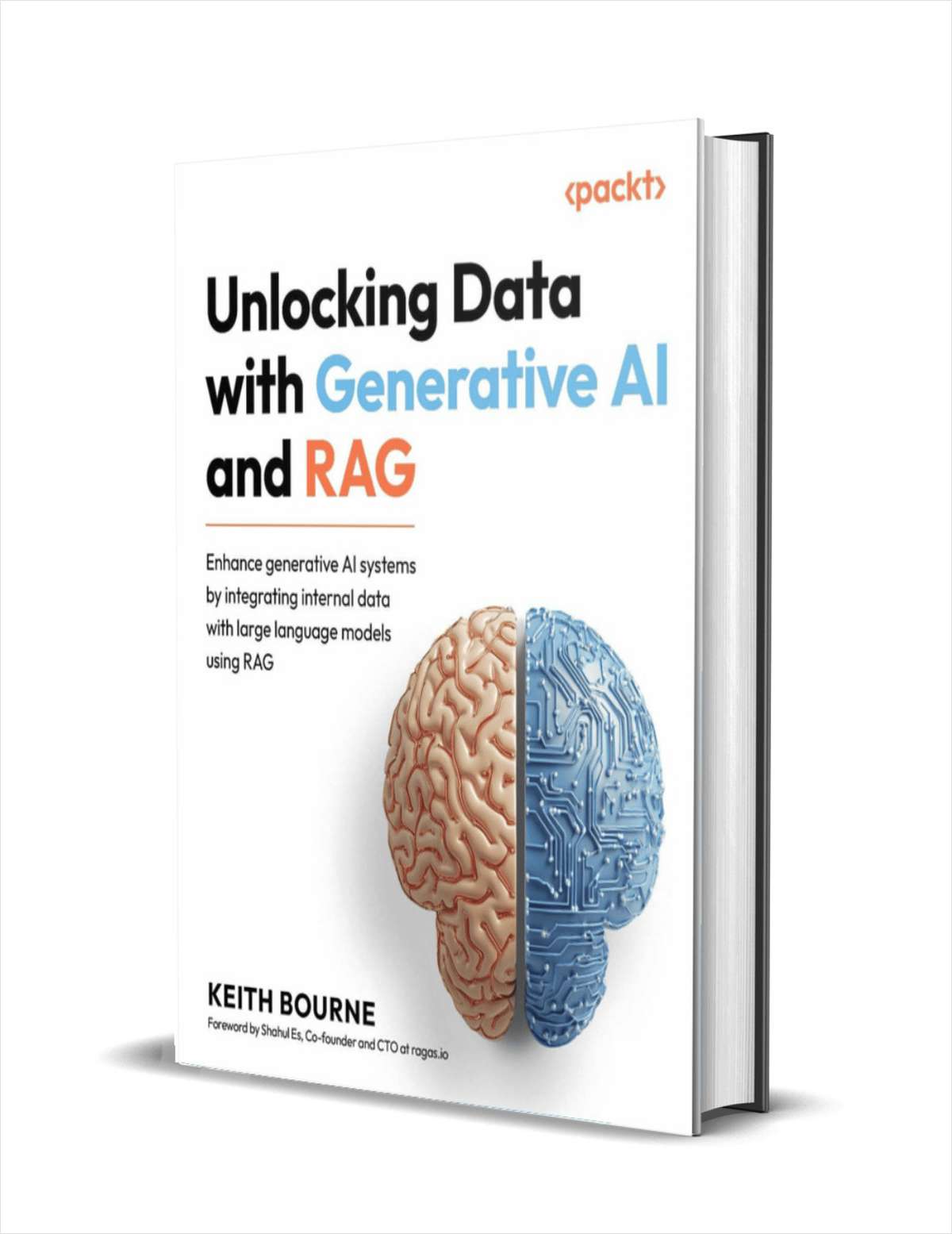 Unlocking Data with Generative AI and RAG: Enhance generative AI systems by integrating internal data with large language models using RAG ($31.99 Value) FREE for a Limited Time